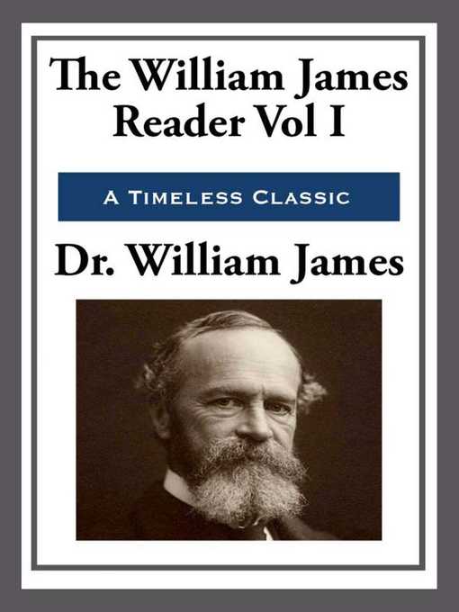 Title details for The William James Reader by Dr. William James - Available